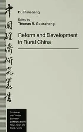 Runsheng / Gottschang |  Reform and Development in Rural China | Buch |  Sack Fachmedien