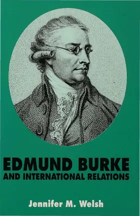 Welsh | Edmund Burke and International Relations | Buch | 978-0-333-61214-9 | www.sack.de