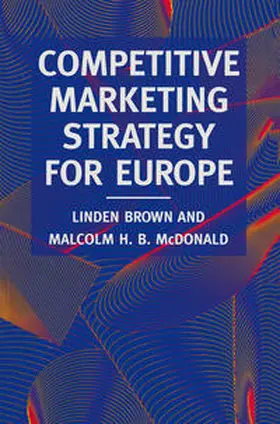 Brown / McDonald |  Competitive Marketing Strategy for Europe | Buch |  Sack Fachmedien