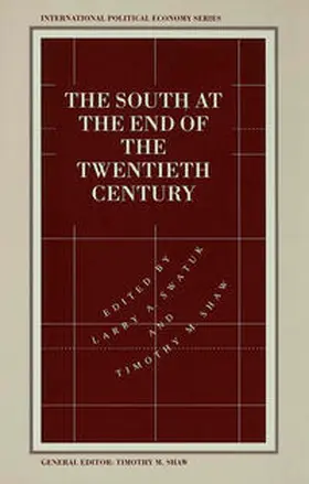 Shaw / Swatuk |  The South at the End of the Twentieth Century | Buch |  Sack Fachmedien