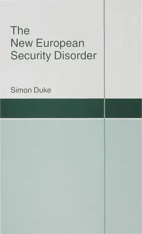 Duke | The New European Security Disorder | Buch | 978-0-333-61764-9 | www.sack.de
