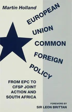 Holland | European Union Common Foreign Policy | Buch | 978-0-333-61768-7 | www.sack.de