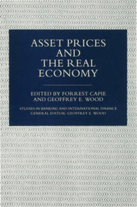 Capie / Wood | Asset Prices and the Real Economy | Buch | 978-0-333-62892-8 | sack.de