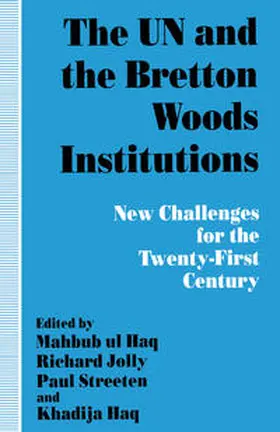 Streeten / Jolly / Haq |  The UN and the Bretton Woods Institutions | Buch |  Sack Fachmedien