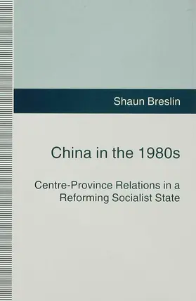 Breslin | China in the 1980s | Buch | 978-0-333-63016-7 | www.sack.de