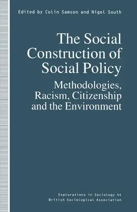 Samson / South |  The Social Construction of Social Policy | Buch |  Sack Fachmedien