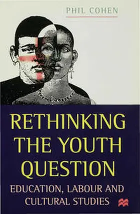 Cohen |  Rethinking the Youth Question | Buch |  Sack Fachmedien