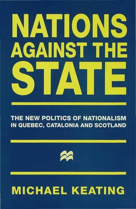 Keating |  Nations Against the State | Buch |  Sack Fachmedien