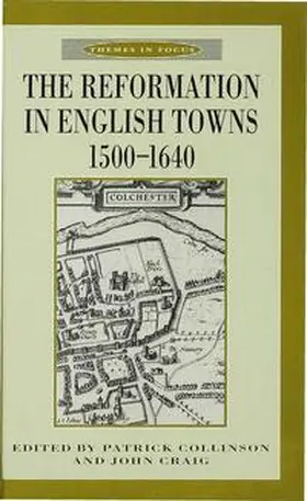 Craig |  The Reformation in English Towns, 1500-1640 | Buch |  Sack Fachmedien