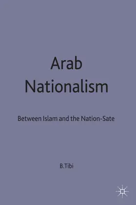Tibi |  Arab Nationalism | Buch |  Sack Fachmedien