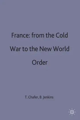 Chafer / Jenkins |  France - From Cold War to New World Order | Buch |  Sack Fachmedien