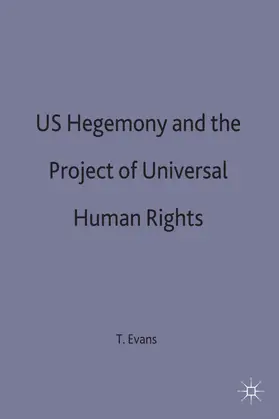 Evans | Us Hegemony and the Project of Universal Human Rights | Buch | 978-0-333-63796-8 | www.sack.de