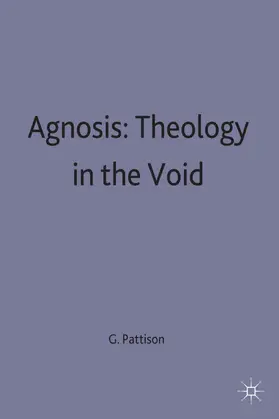 Pattison |  Agnosis: Theology in the Void | Buch |  Sack Fachmedien