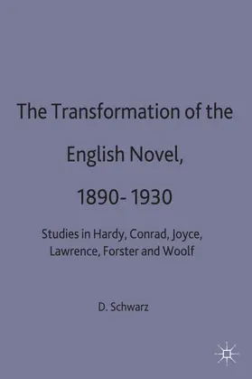 Schwarz |  The Transformation of the English Novel, 1890-1930 | Buch |  Sack Fachmedien
