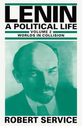 Service | Lenin: A Political Life | Buch | 978-0-333-64062-3 | www.sack.de