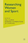 Clarke / Humberstone |  Researching Women and Sport | Buch |  Sack Fachmedien