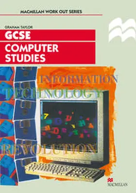 Taylor |  Work Out Computer Studies GCSE | Buch |  Sack Fachmedien