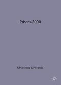 Francis / Matthews |  Prisons 2000 | Buch |  Sack Fachmedien