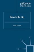 Thomas |  Dance in the City | Buch |  Sack Fachmedien