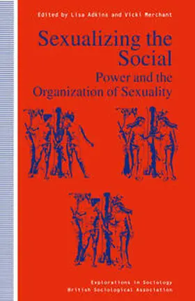 Merchant / Adkins |  Sexualizing the Social | Buch |  Sack Fachmedien