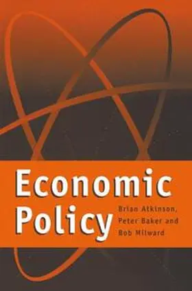 Atkinson / Milward |  Economic Policy | Buch |  Sack Fachmedien