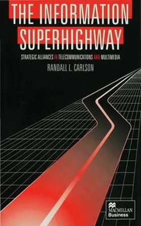 Carlson |  The Information Superhighway | Buch |  Sack Fachmedien