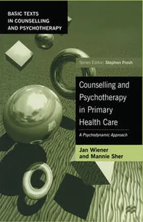 Wiener / Sher |  Counselling and Psychotherapy in Primary Health Care | Buch |  Sack Fachmedien