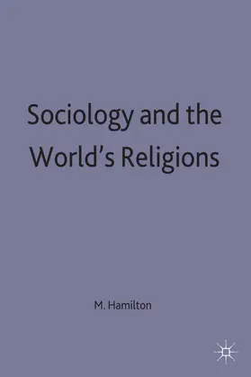 Hamilton |  Sociology and the World's Religions | Buch |  Sack Fachmedien