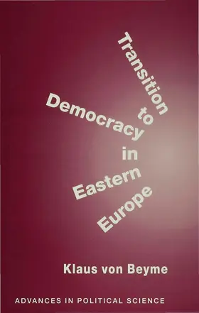 Beyme |  Transition to Democracy in Eastern Europe | Buch |  Sack Fachmedien