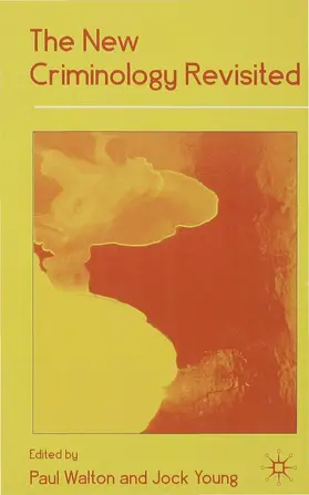 Walton / Young |  The New Criminology Revisited | Buch |  Sack Fachmedien