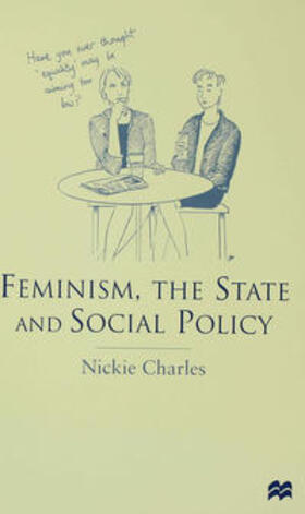 Charles / Campling |  Feminism, the State and Social Policy | Buch |  Sack Fachmedien