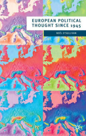 O'Sullivan |  European Political Thought since 1945 | Buch |  Sack Fachmedien