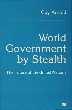 Arnold |  World Government by Stealth | Buch |  Sack Fachmedien
