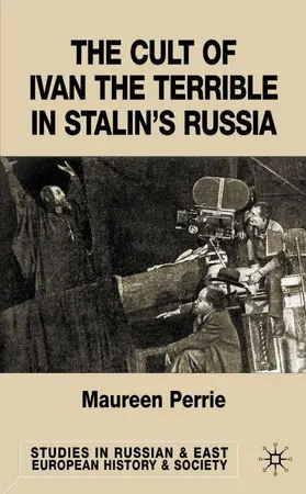 Perrie |  The Cult of Ivan the Terrible in Stalin's Russia | Buch |  Sack Fachmedien