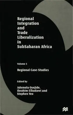 Oyejide / Yeo |  Regional Integration and Trade Liberalization in Subsaharan Africa | Buch |  Sack Fachmedien