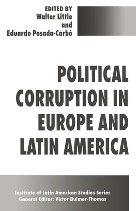 Little / Posada-Carbó |  Political Corruption in Europe and Latin America | Buch |  Sack Fachmedien