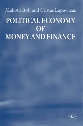 Itoh / Lapavitsas |  Political Economy of Money and Finance | Buch |  Sack Fachmedien