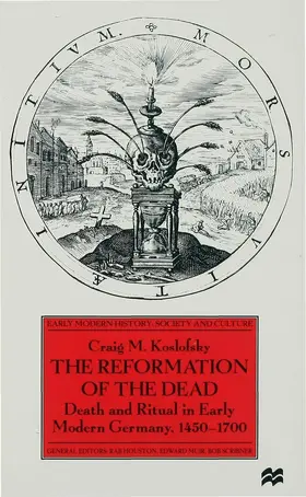 Koslofsky |  The Reformation of the Dead | Buch |  Sack Fachmedien