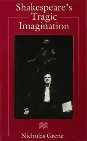 Grene |  Shakespeare's Tragic Imagination | Buch |  Sack Fachmedien