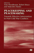 Woodhouse / Bruce / Dando |  Peacekeeping and Peacemaking | Buch |  Sack Fachmedien