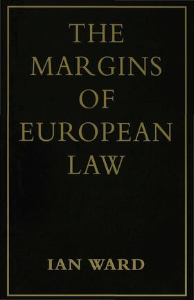 Ward | The Margins of European Law | Buch | sack.de