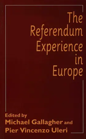 Uleri / Gallagher |  The Referendum Experience in Europe | Buch |  Sack Fachmedien