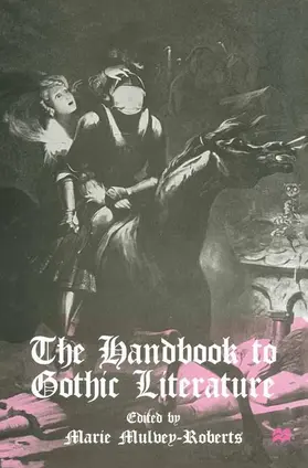 Mulvey-Roberts |  The Handbook to Gothic Literature | Buch |  Sack Fachmedien