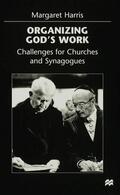Harris |  Organizing God's Work | Buch |  Sack Fachmedien