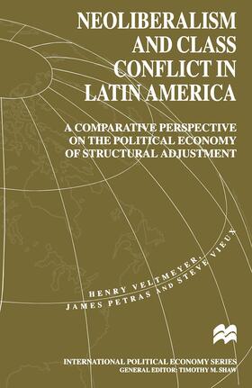 Veltmeyer / Petras / Vieux |  Neoliberalism and Class Conflict in Latin America | Buch |  Sack Fachmedien