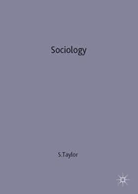 Taylor |  Sociology Issues and Debates | Buch |  Sack Fachmedien