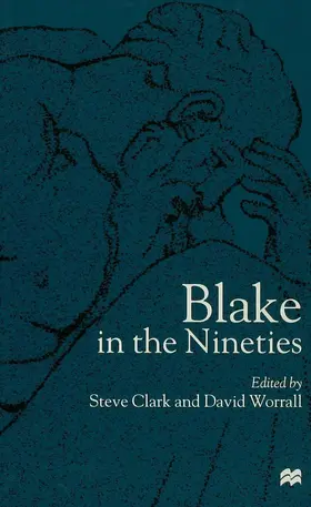Clark / Worrall |  Blake in the Nineties | Buch |  Sack Fachmedien