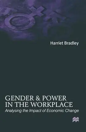 Bradley | Gender and Power in the Workplace | Buch | 978-0-333-68178-7 | www.sack.de