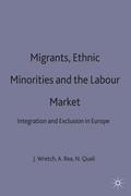 Wrench / Rea / Ouali |  Migrants, Ethnic Minorities and the Labour Market | Buch |  Sack Fachmedien