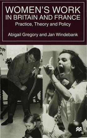 Gregory / Windebank | Women's Work in Britain and France | Buch | 978-0-333-68306-4 | sack.de